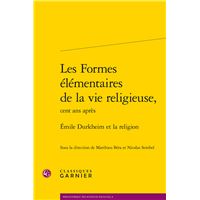 Les Formes élémentaires de la vie religieuse,