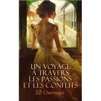 Un Voyage à Travers les Passions et les Conflits : 20 Ouvrages