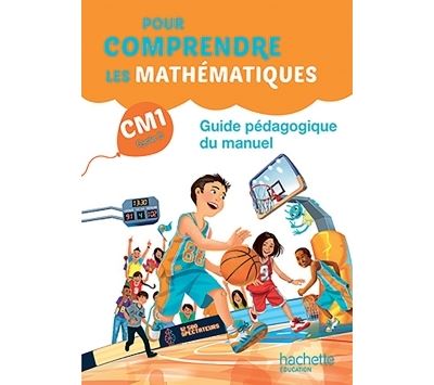 Pour comprendre les mathematiques CM1 - Guide du manuel