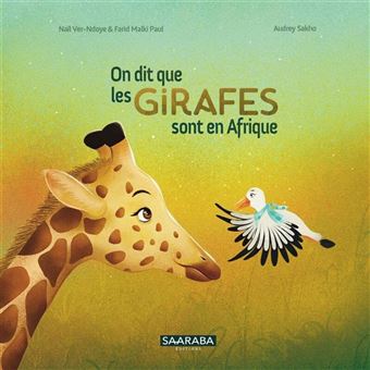 couverture de : On dit que les girafes sont en Afrique