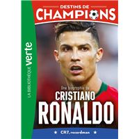 Destins de champions 07 (NED) - Une biographie de Cristiano Ronaldo