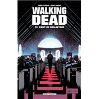 Walking Dead T13 - Point de non-retour