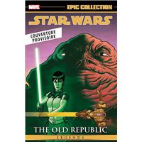 Star Wars Légendes : L'Ancienne République T05