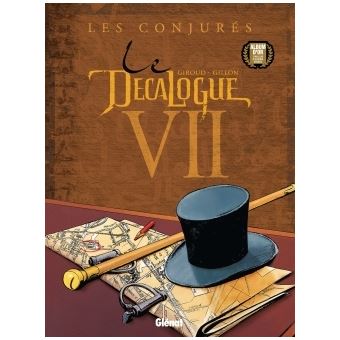 Le décalogue - Le décalogue, Les Conjurés T07 - 1