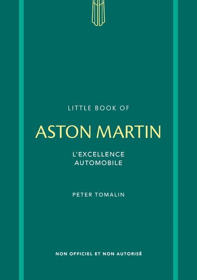 Little Book of Aston Martin - L'excellence automobile (version française)