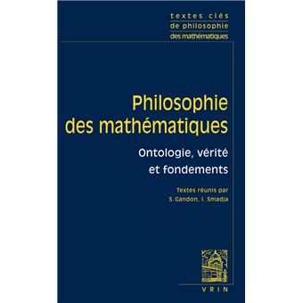 Textes clés de philosophie des mathématiques Vol. 1: Ontologie