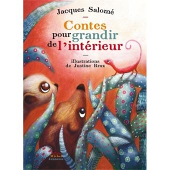 Contes pour grandir de l'intérieur - 1