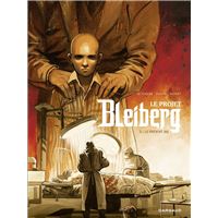 Le Projet Bleiberg - Tome 3 - Le patient 302