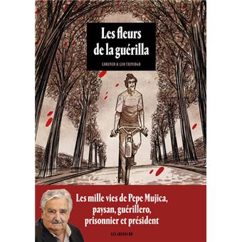 Les fleurs de la guérilla - 1