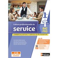 Culture professionnelle du service 1re-Term Bac pro CSR 1ére-Term Bac pro CSR - Livre + Licence élève 2022