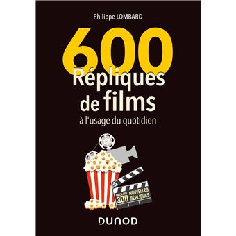 600 répliques de films à l'usage du quotidien - 1