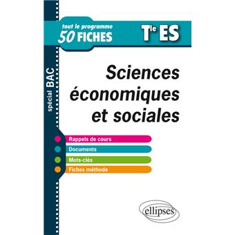 Sciences économiques Et Sociales - Terminale ES - Tout Le Programme En ...