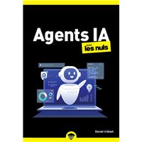 Les Agents IA pour les Nuls poche - Agents IA, découvrir et utiliser, avantages et risques