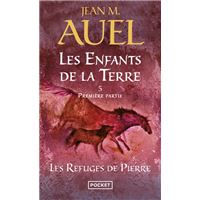 Les Enfants de la Terre - tome 5 Les refuges de piierre - Première partie
