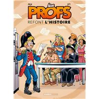 Les Profs : Refont l'histoire - Tome 3 - Tome 3