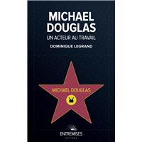 Michael douglas — un acteur au travail