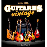 Antoine Pascal L'inventaire du connaisseur Guitares livre collection  l'amateur
