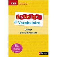 L'Atelier de Vocabulaire - cahier exercices - CE2