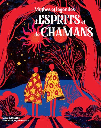 Mythes et légendes d'esprits et de chamans - Mila Fois - relié