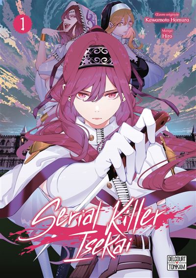 Serial Killer Isekai T01 - Ichigo Hitotsubu - broché