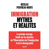 Immigration, mythes et réalités