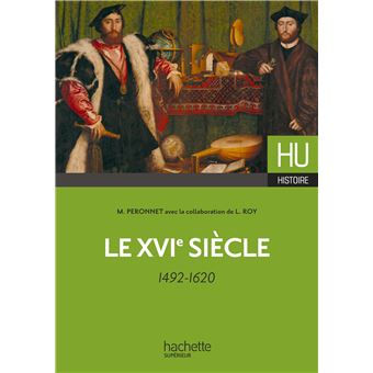 Le XVIe siècle - 1492-1620 - 1