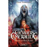 Les Chevaliers d'Emeraude - Tome 8 Les dieux déchus