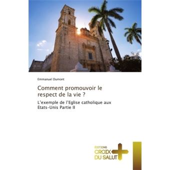 Comment promouvoir le respect de la vie ? - 1
