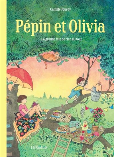 Pépin et Olivia - Tome 01 - La grande fête de rien du tout (2023)