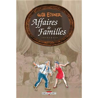 Will Eisner - Trilogie Affaires de familles - 1