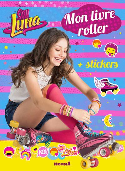 Karol Sevilla Roller De Ambre Dans Soy Luna Disney Soy Luna Mon