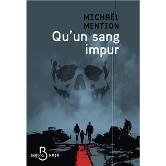 Qu'un sang impur - 1