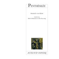 Penthésilée, Une tragédie