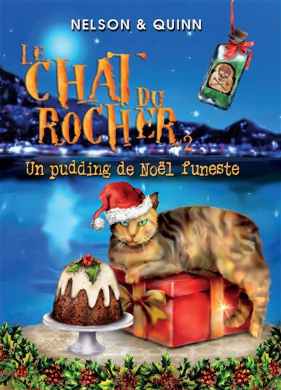 LE CHAT DU ROCHER 2, Un pudding de Noel funeste Un roman pol