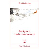 La signora trasformata in volpe