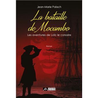 Les aventures de Loïc le corsaire - Les aventures de Loïc le corsaire, Les aventures de Loïc le corsaire Tome 4 T4 - 1