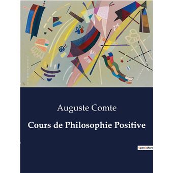 Cours de Philosophie Positive - 1