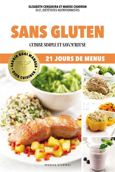 Sans gluten: Cuisine simple et savoureuse