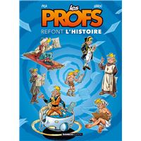 Les Profs : Refont l'histoire - tome 01 - top humour