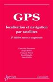 GPS : localisation et navigation par satellites (2° Éd.)