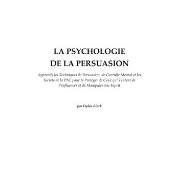 La Psychologie de la Persuasion