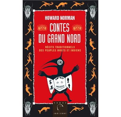 Contes du Grand Nord - Howard Norman - broché