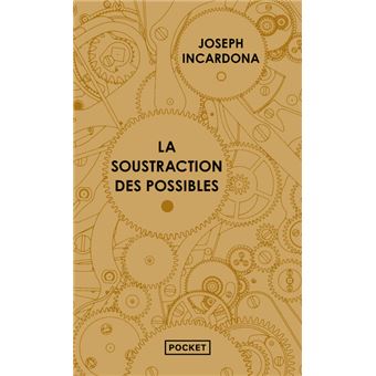 La Soustraction des possibles - 1