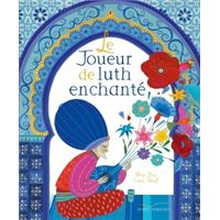 Le joueur de luth enchanté