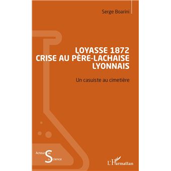 Loyasse 1872 - Crise au Père-Lachaise lyonnais