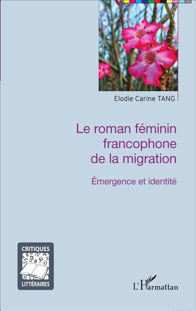 Le roman feminin francophone de la migration