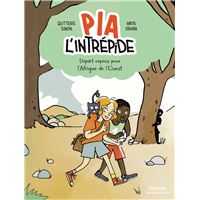 Pia l'intrépide - Départ express pour l'Afrique de l'Ouest