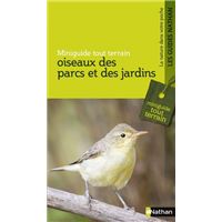 Oiseaux des parcs et des jardins - Miniguide tout terrain