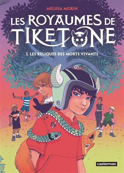 Les Royaumes de Tiketone - Tome 01 - Les Reliques des morts vivants (2024)