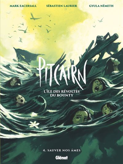 Pitcairn - L'île des Révoltés du Bounty - Tome 04 - Mark Eacersall - cartonné